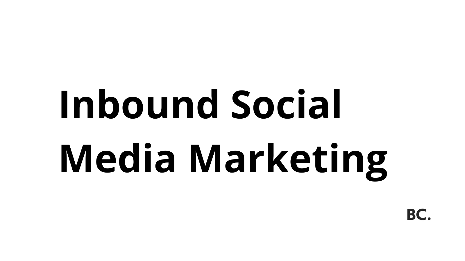 Why Is Social Media An Important Part of Inbound Marketing? Unveiling